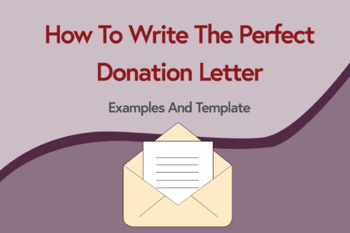 How to Write the Perfect Donation Letter (+ Examples & Template)