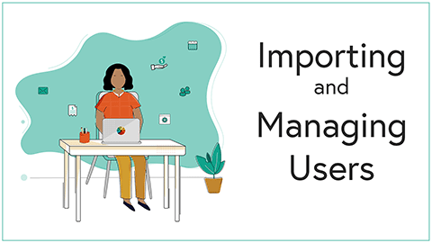 Boot Camp 1 - Importing and Managing Users