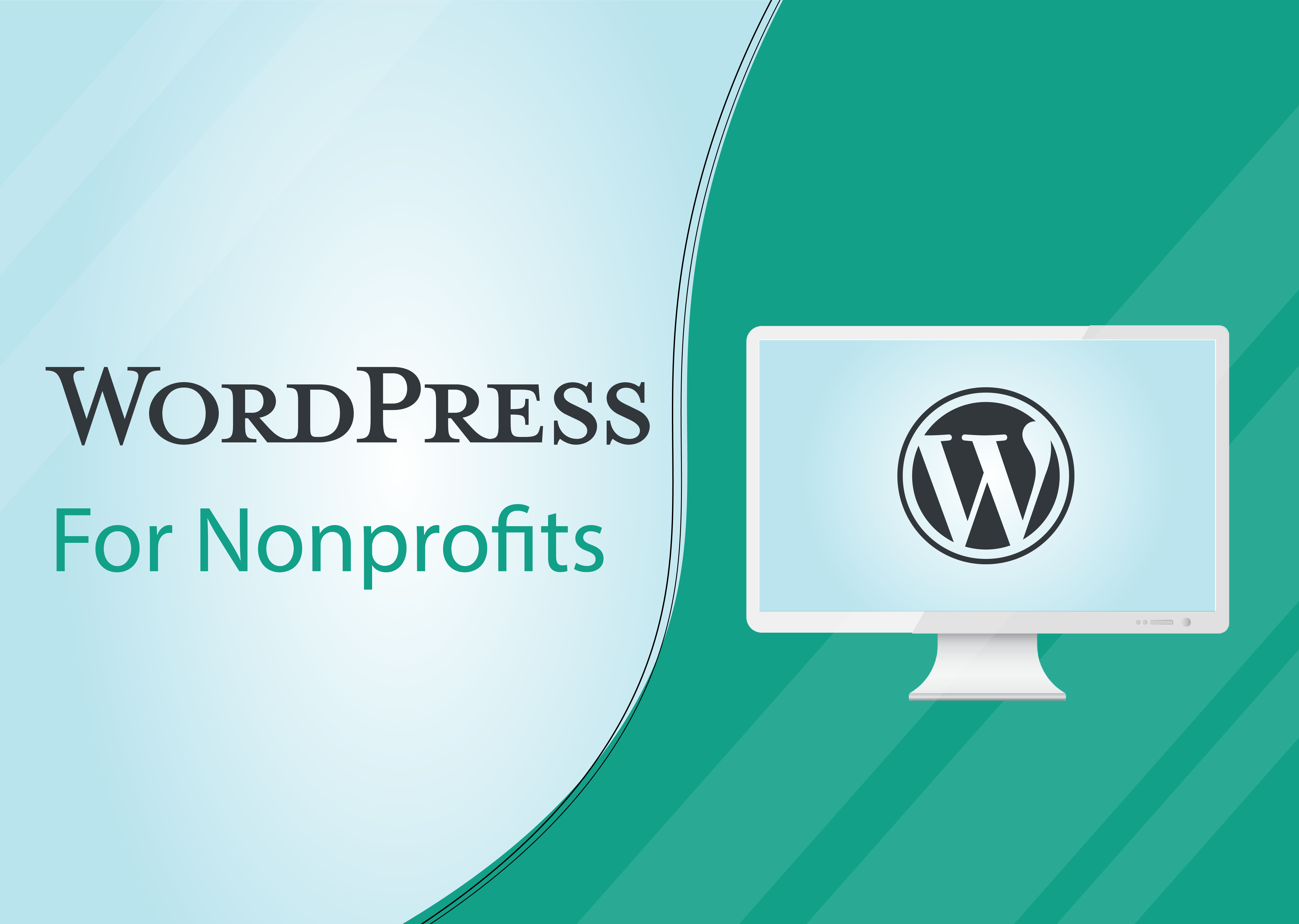 Wordpress for Nonprofits: Everything Your Organization Needs to Know